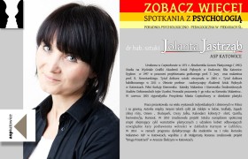 Spotkania z psychologią, Jola Jastrząb